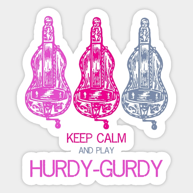 Hurdy-gurdy keep calm design Sticker by inkle